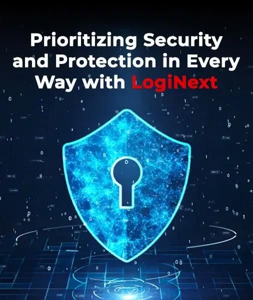 How Does LogiNext Ensure Maximum Security For Clients?
