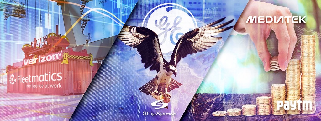 Logistics is Back On The Top — ‘Verizon Acquired Fleetmatics’, ‘GE Acquired ShipExpress’, ‘MediaTek…