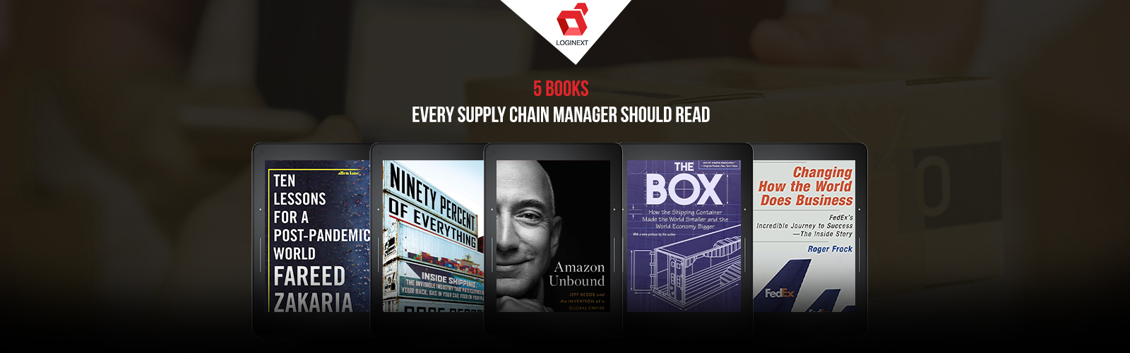 5 Books Every Supply Chain Manager Should Read