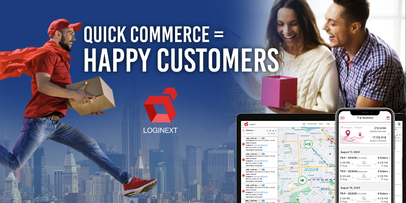 Quick Commerce means Happy Customers