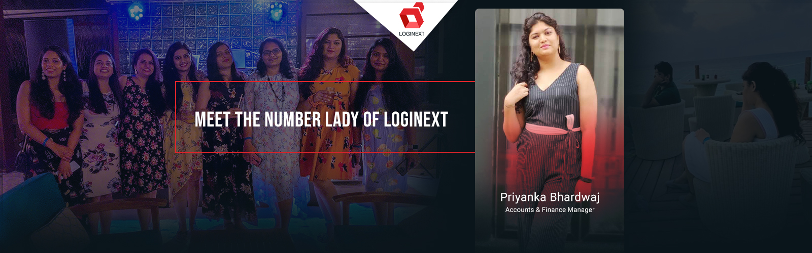 Meet the number lady at LogiNext, Priyanka Bhardwaj