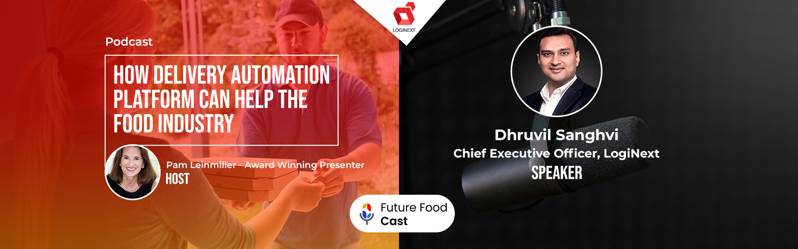 Future Food Cast interviews LogiNext CEO, Dhruvil Sanghvi