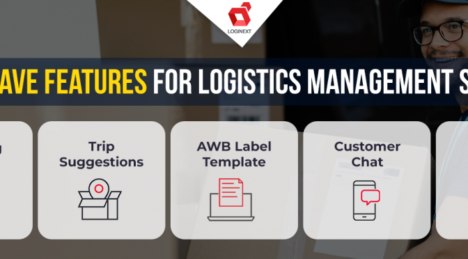 5 Features Your Logistics and Delivery Operations Manager Was Praying For!
