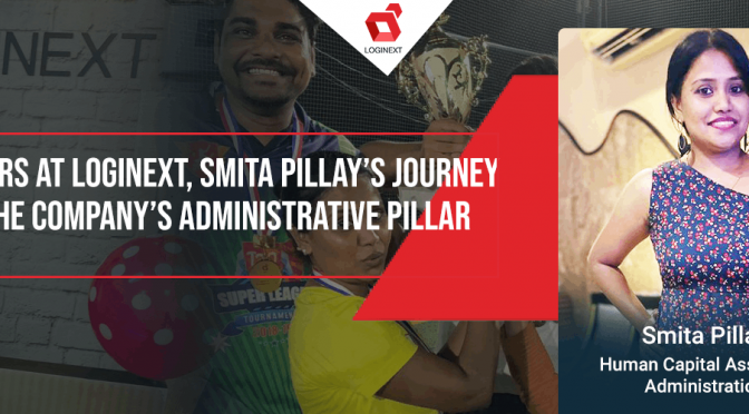 Smita Pillay’s Journey as The Company’s Administrative Pillar