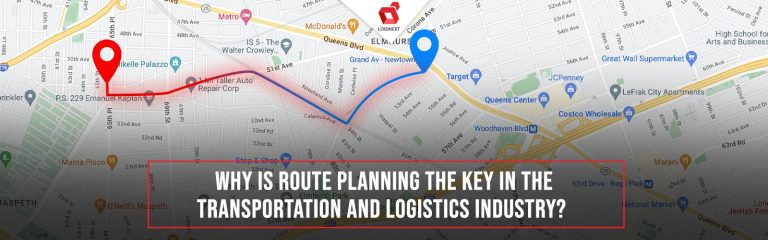 Loginext Blog Why Is Route Planning Software The Key In The Transportation And Logistics Industry 