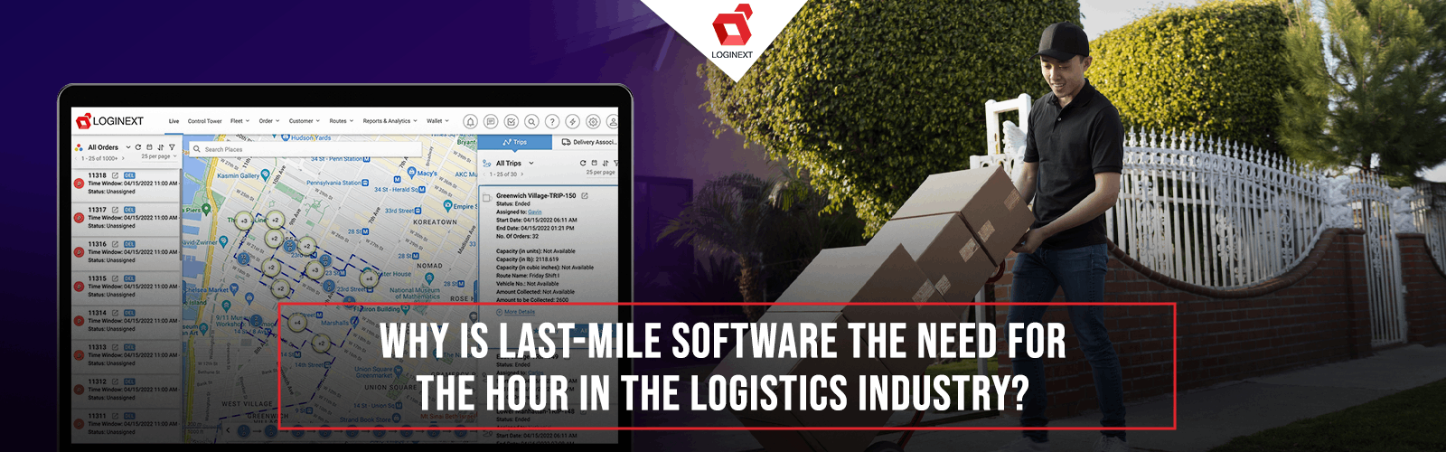 Why is the last mile software the need for the hour in the logistics industry?