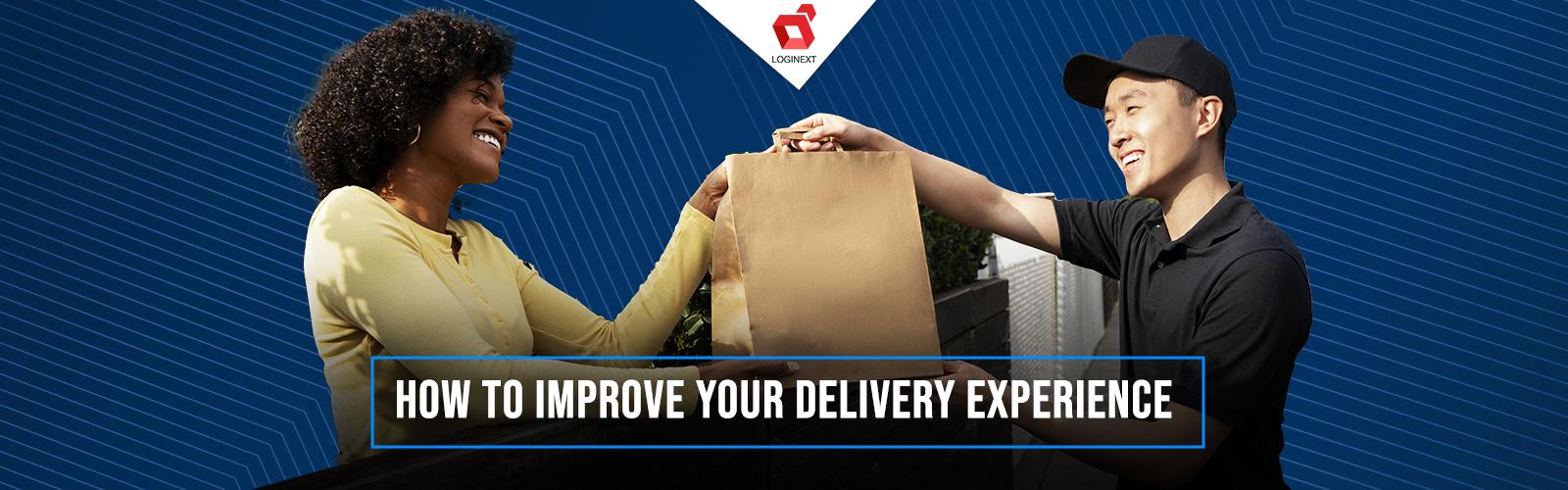 How to improve delivery experience using delivery management software
