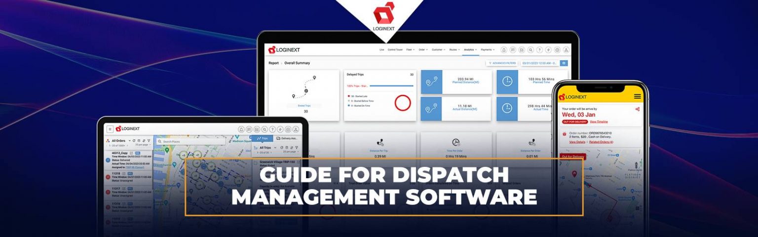 Loginext Blog Intelligent Dispatch Software For Logistics Operations