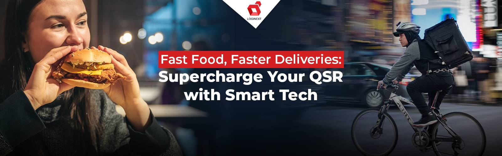 Supercharge QSR with Delivery Management System