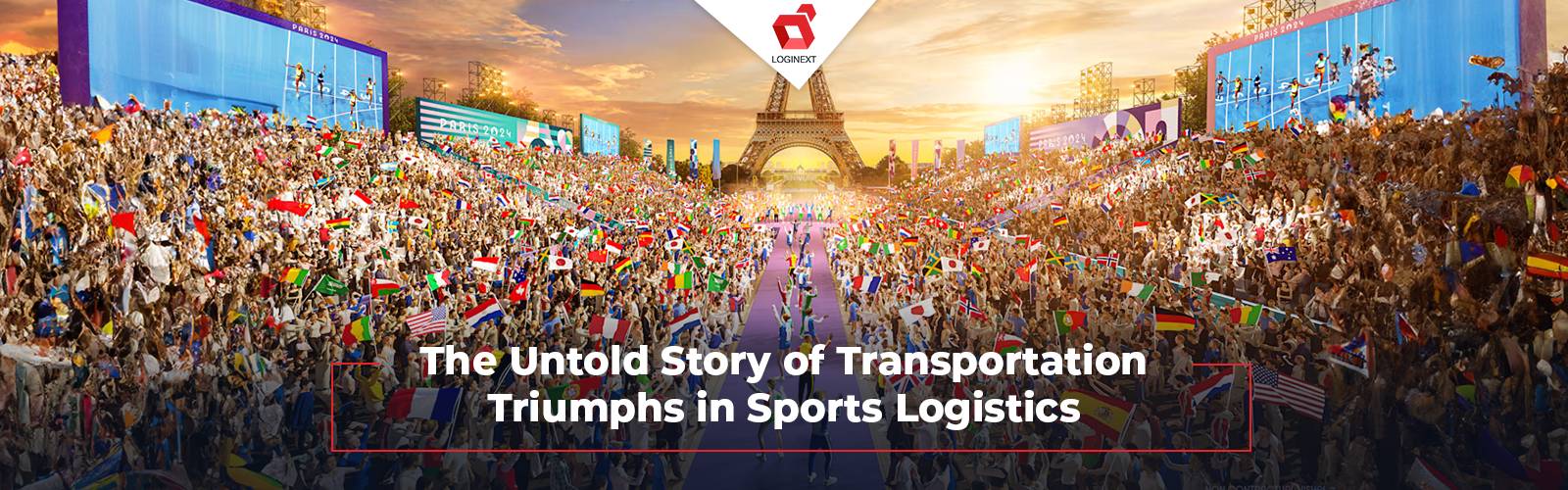 Sports Logistics Triumphs using LogiNext- Paris Olympics