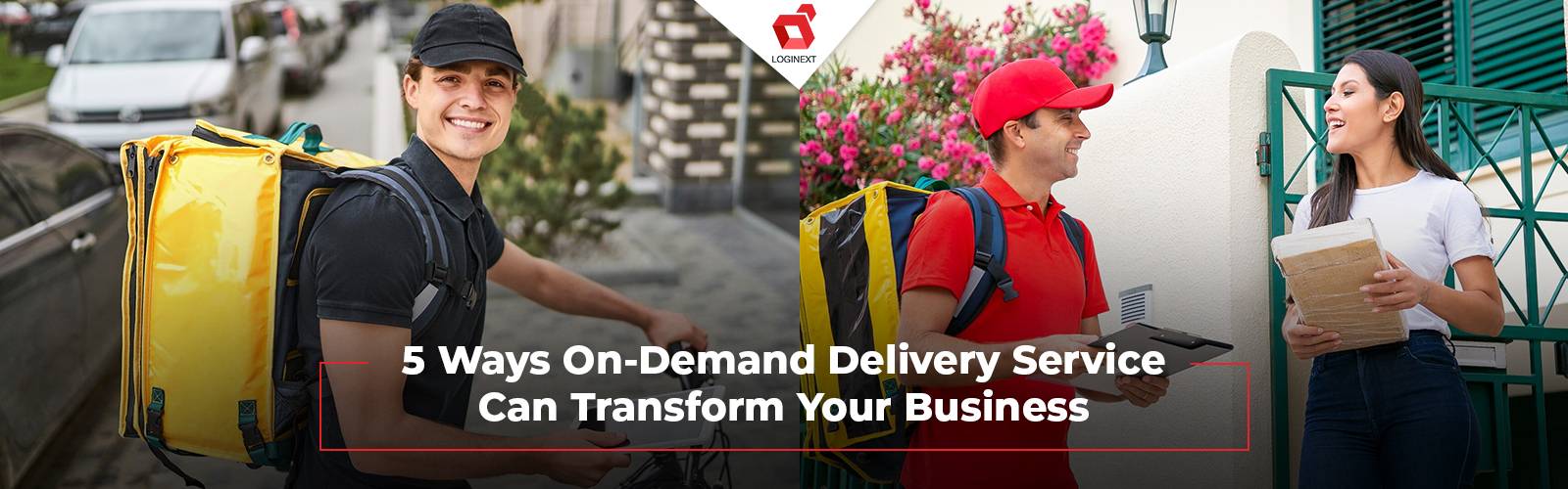 5 Ways On-Demand Delivery Service Can Transform Your Business