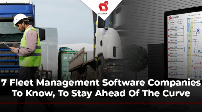 Top 7 Fleet Management Software Companies