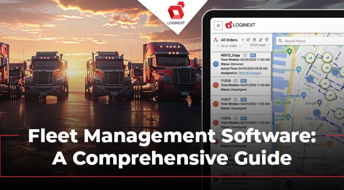 Fleet Management Software: A Comprehensive Guide