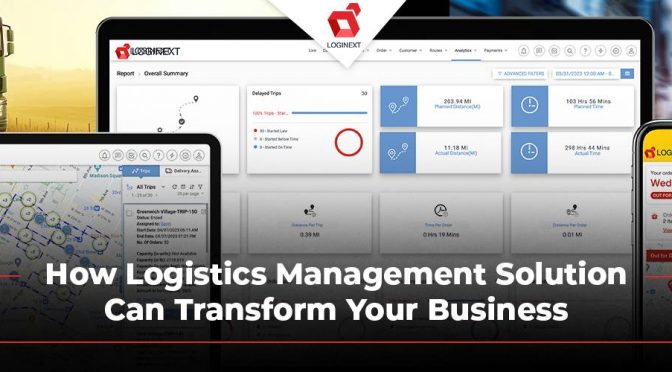 How Logistics Management Software Can Transform Your Business In 2024