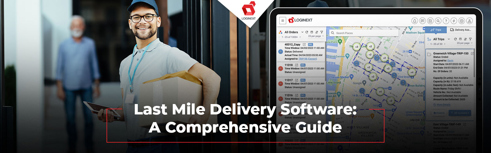 Last Mile Delivery Software: A Comprehensive Guide