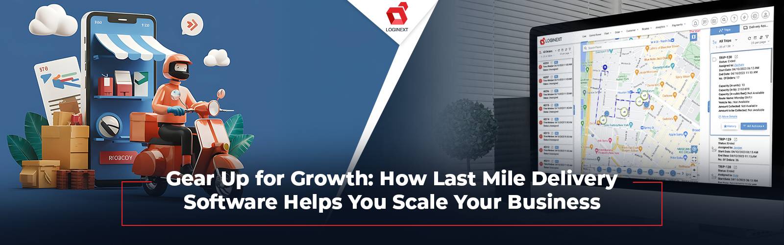 How Last  Mile Delivery Software Helps You Scale Your Business