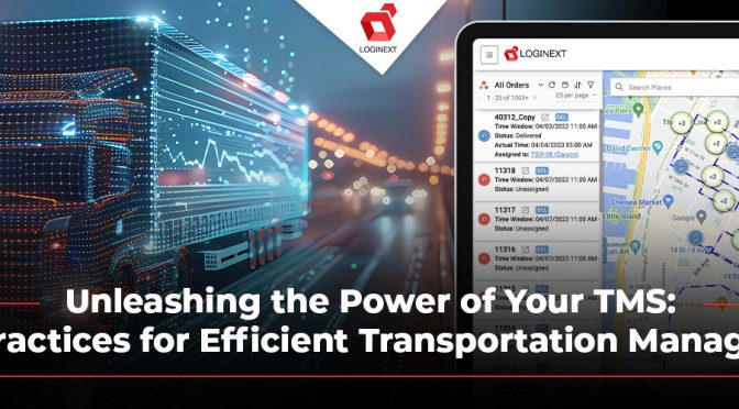 Unleashing The Power Of Your TMS