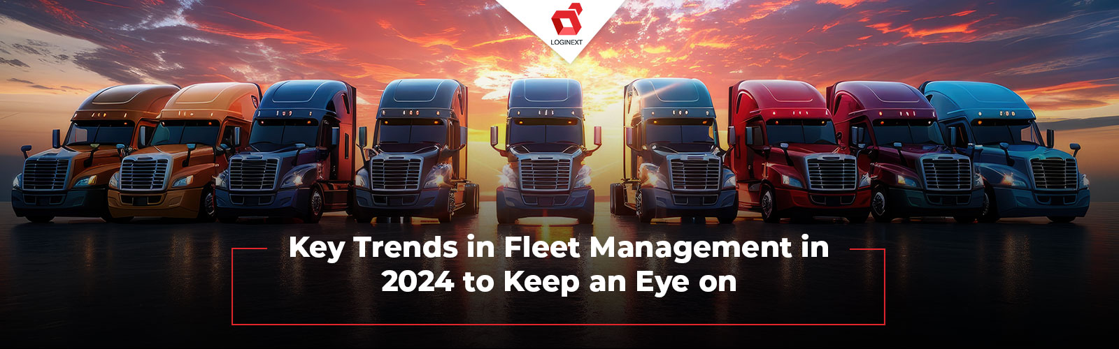 Fleet Management: 8 Key Trends of 2024