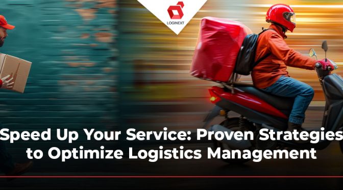 Logistics Management: Strategies to Optimize it