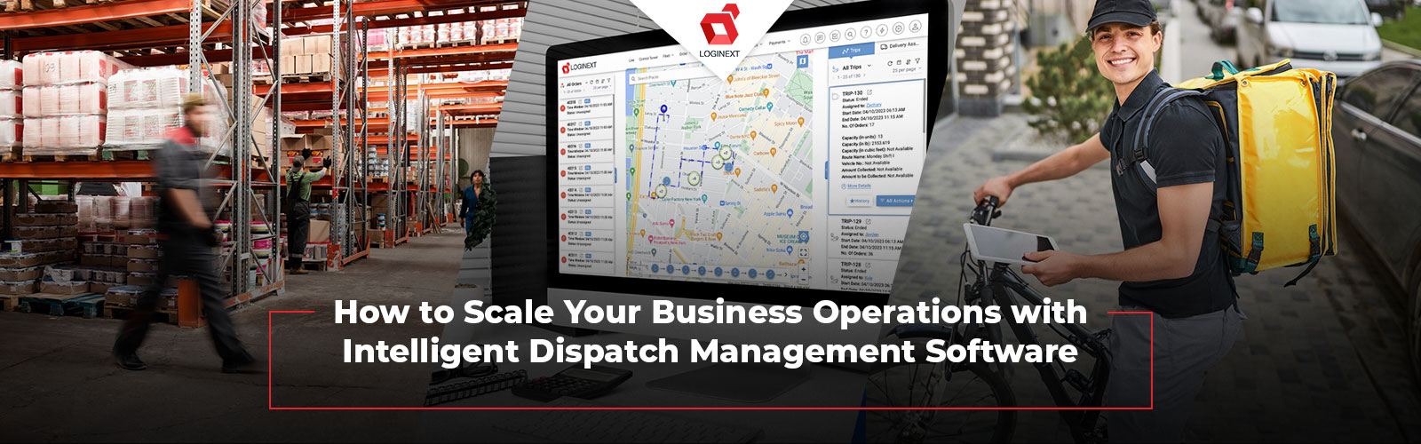 Scale Operations with Intelligent Dispatch Management Software