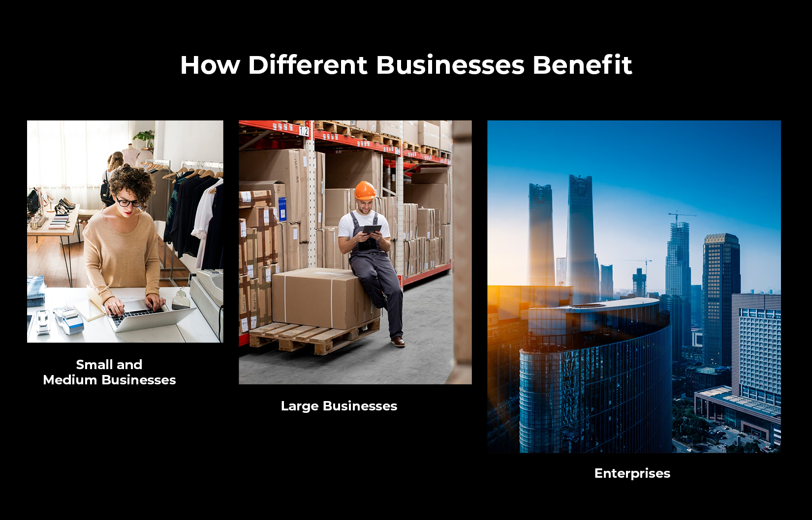 How Businesses Benefit