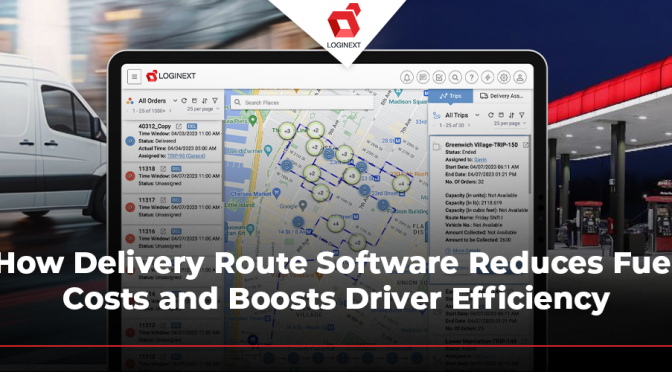 Delivery Route Software Cuts fuel, Boosts Efficiency.