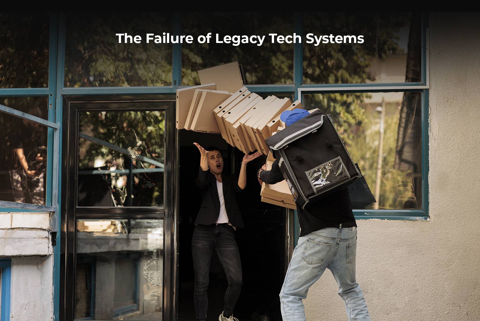 The Failure of Legacy Tech Systems