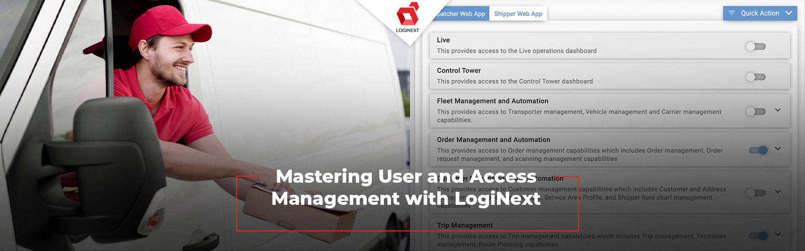 Mastering User and Access Management with LogiNext