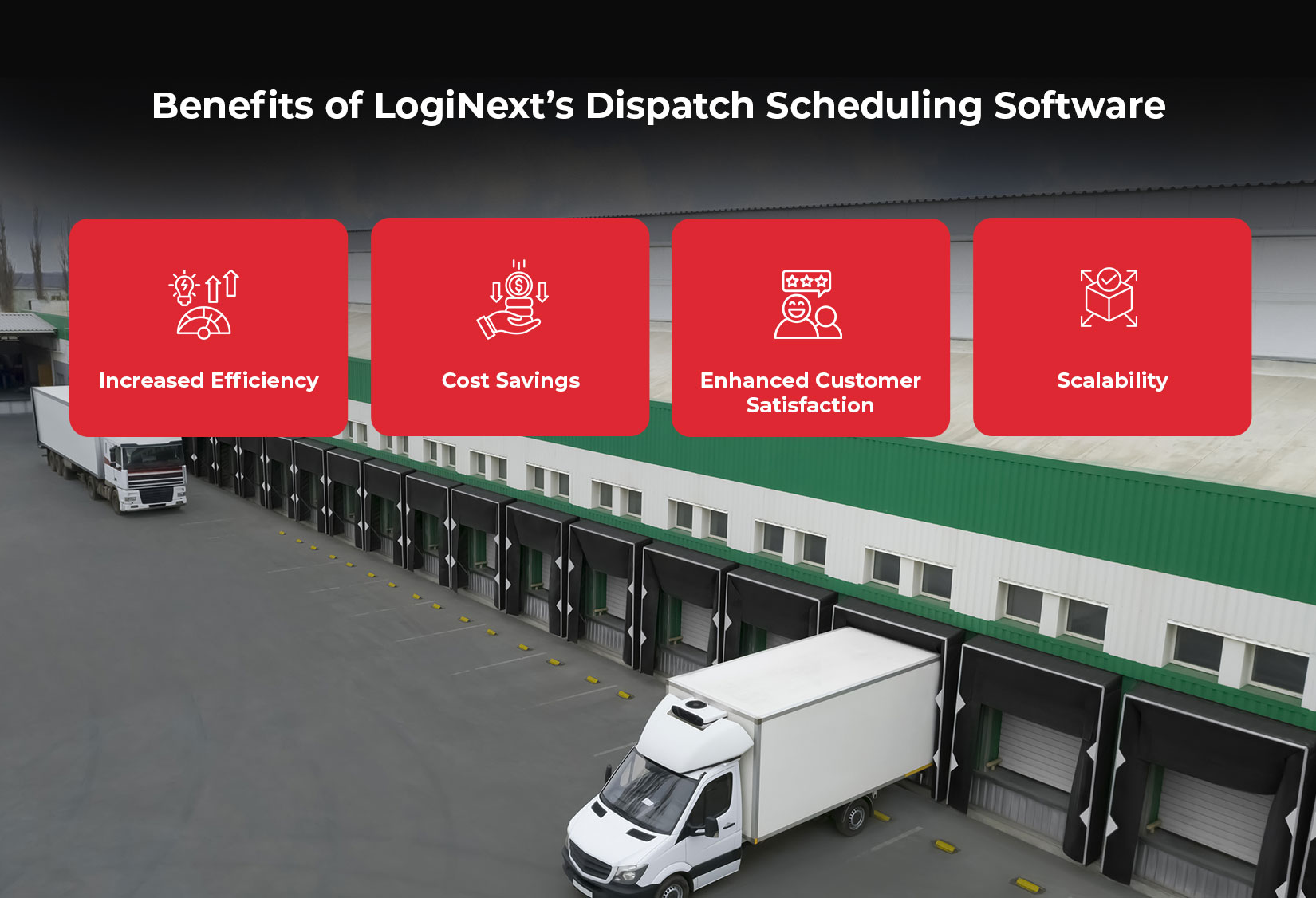 Benefits of LogiNext Dispatch Scheduling Software