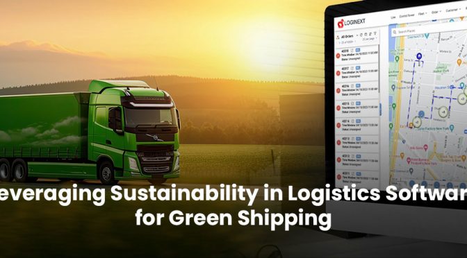 Leveraging Sustainability in Logistics Software for Green Shipping