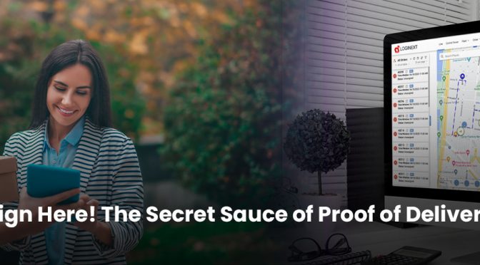 Sign Here! The Secret Sauce of Proof of Delivery