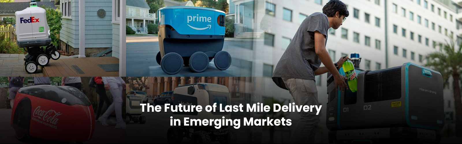 The Future of Last Mile Delivery in Emerging Markets